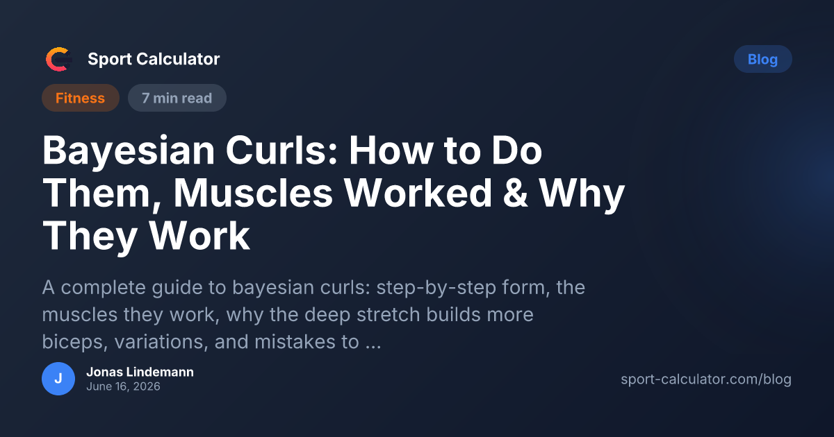 Bayesian Curls: How to Do Them, Muscles Worked & Why They Work