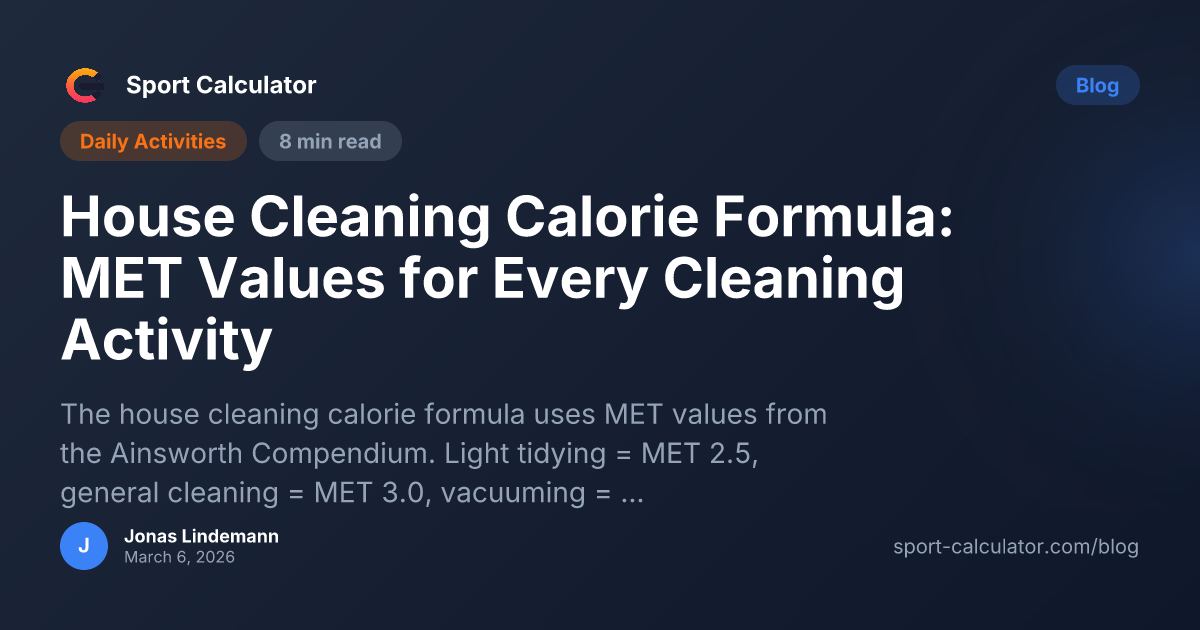 House Cleaning Calorie Formula: MET Values for Every Cleaning Activity