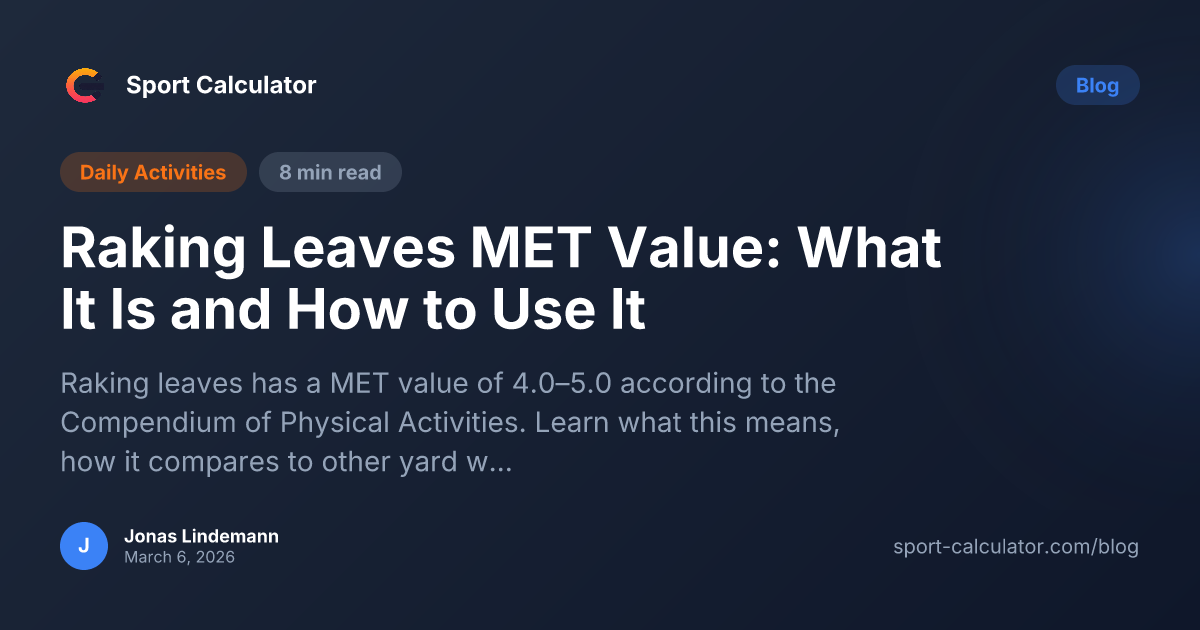 Raking Leaves MET Value: What It Is and How to Use It
