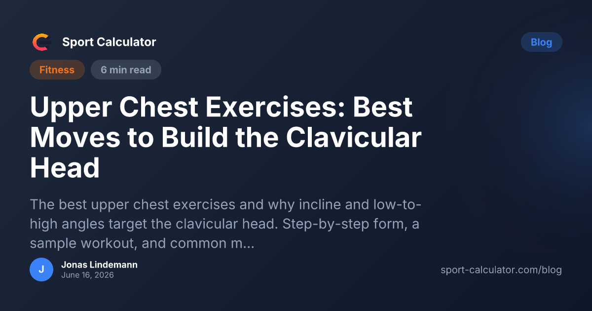 Upper Chest Exercises: Best Moves to Build the Clavicular Head